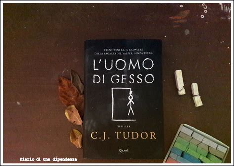 c j tudor l uomo di gesso|[Bookswiffer] Recensione 'L'uomo di gesso' di C. J. Tudor .